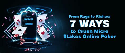 crushing low stakes poker|Micro Stakes Poker Strategy .